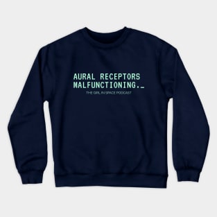 Aural Receptors Malfunctioning Aqua Ink Crewneck Sweatshirt